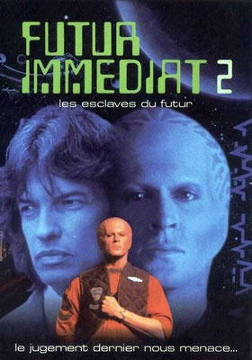 Futur Immédiat 2 - Les Esclaves Du Futur (1994/de Kenneth Johnson)