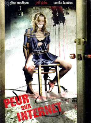Peur Sur Internet (2006/de Todd Wade) 