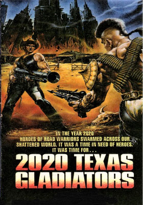2020 - Texas Gladiators (1983/de Joe D'Amato & George Eastman) 