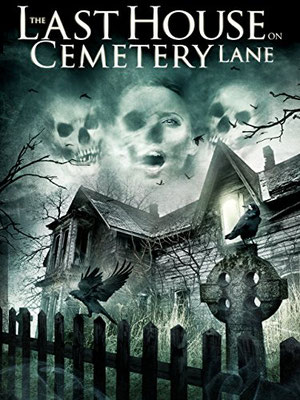 The Last House On Cemetery Lane (2015/de Andrew Jones) 