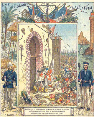  6- Un chevalier de Malte de la langue de France enfonce son poignard dans la porte Bab-Azoum (Siège d'Alger par Charles Quint en 1541)