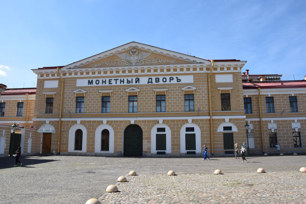 Monetny Dwor die Münsstätte auf der Peter Paul Festung