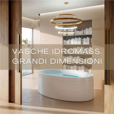 VASCHE IDROMASSAGGIO GRANDI
