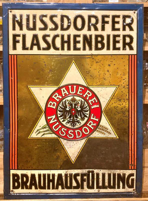 188 Brauerei Nussdorf, Blech, Abm. 49,5 cm x 69,5  cm, Impressum:  Papier u. Blechdruck Industrie Wien XIX, ca. 1907