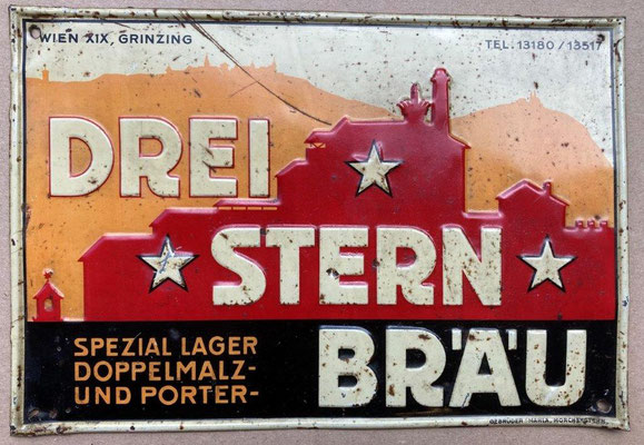 040 Drei Stern Bräu Grinzing, Blech, Abm. 16 cm x 24 cm, Impressum: Gebrüder Mahla, Morchenstern, ca. 1920