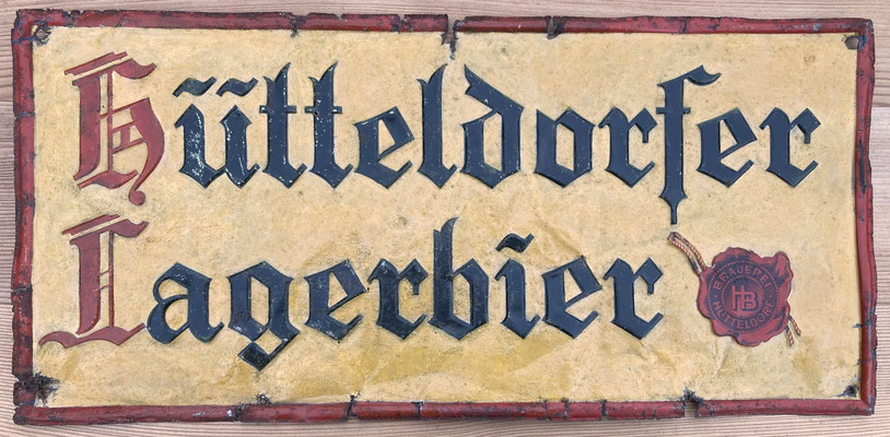 187 Hütteldorfer Lagerbier, Blech, Abm. 51,5 cm x 24,5 cm, Impressum: PAPIER-BLECHDRUCK-INDUSTRIE WIEN XIX, ca. 1910