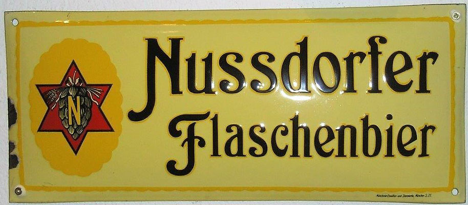  044 Brauerei Nussdorf, Email, Abm. 17 cm x 40cm, Impressum: Münchener Emaillier- und Stanzwerke. München S.25. , ca. 1930