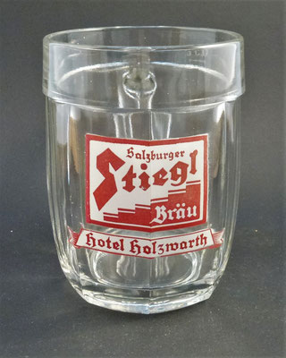 S054, Stiegl Brauerei, (Glas von ca. 1930), Hotel Holzwarth (Wien 15, Mariahilfer Straße 156-160,  bis ca. 1957)