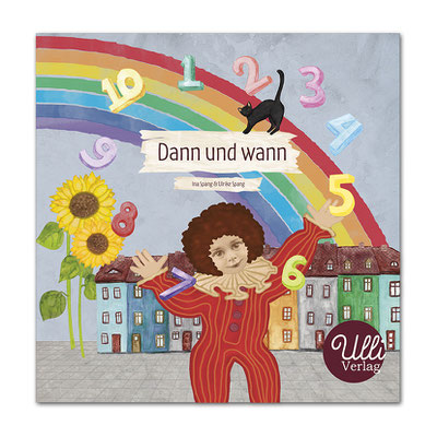 dann und wann Kinderbuch Ina Spang