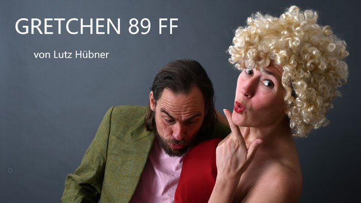 Gretchen 89ff, Lutz Hübner, Komödie, Comedy, Theater, Aschaffenburg