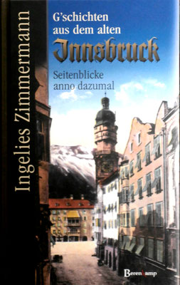 Zimmermann, Geschichten aus dem alten Innsbruck