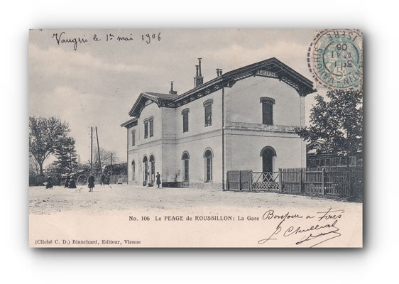 - Le péage de ROUSSILLON - La Gare  -1906 -