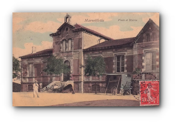 - Place et Mairie -  MARSEILLETTE  - 25.12.1908 -