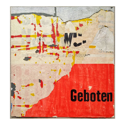 Geboten, décollage (material from 1964), 32,0 x 30,3 cm, 2024