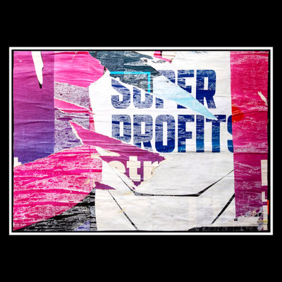super profits, décollage, 32,2 x 45,4 cm, 2023