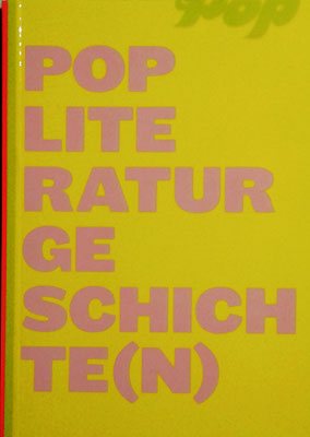 Enno Stahl: Popliteraturgeschichte(n). Mit Beiträgen von Hansjürgen Bulkowski, Peter Glaser, Pamela Granderath und Stan Lafleur. Gestaltet von Marco Lietz. Heinrich-Heine-Institut, Düsseldorf 2007, ISBN 978-3-936698-05-3