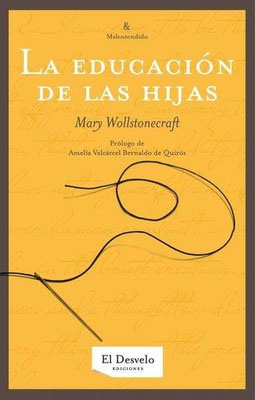 LA EDUCACIÓN DE LAS HIJAS  M.Wollstonecraft
