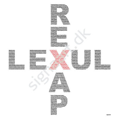  P1 50x50cm  Det røde X står for Kristus. De fire ord: Rex, Lex, Pax og Lux betyder: Kristus er kongen (rex), Kristus er loven (lex), Kristus er fred (pax) og Kristus er lyset (lux)