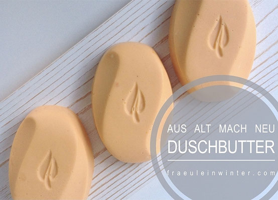 Tutorial - Duschbutter