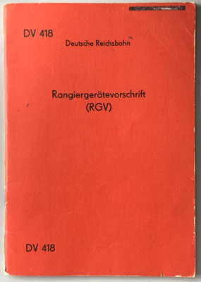 DV DV 418 Rangiergerätevorschrift DR, 1974,50 Seitem; Preis 3,00 Euro