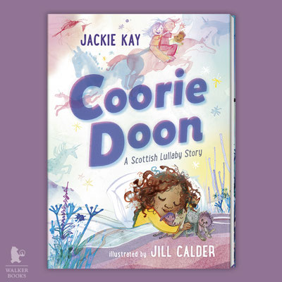 Jill Calder Illustration - Books - "Coorie Doon: A Scottish Lullaby Story" by  Jackie Kay and Jill Calder - Cover - Walker Books