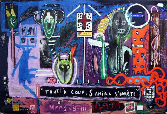 TOUT À COUP SAMIRA S'ARRÊTE - Acrylic and collage on wood -69.5x47.5 inch/ 2016