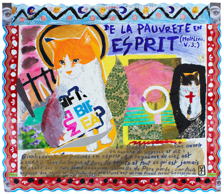 De la pauvreté en esprit / Acrylic and collage on paper -  17x14inch- 2015