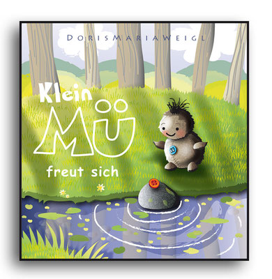 Klein Mü freut sich - Vektorgrafik - Illustrationen Doris Maria Weigl / Kinderbuch