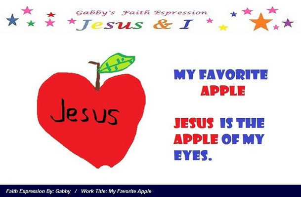 “Jesus and Gabby” series of faith expression; Image entitled, “My Favorite Apple”
