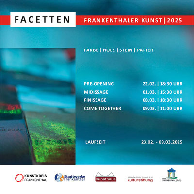 FLYER FACETTEN.FRANKENTHALER KUNST 2025 KUNSTKREIS-FRANKENTHAL