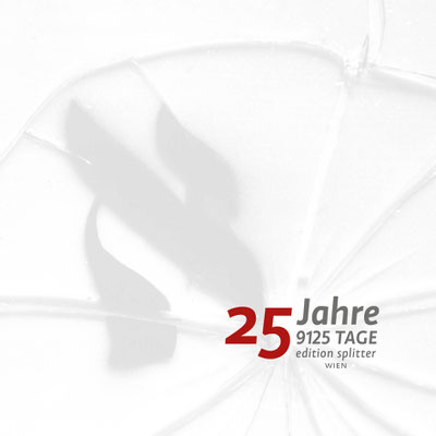 2016 – 25 JAHRE edition splitter – Eine Auswahl aus dem lieferbaren Programm