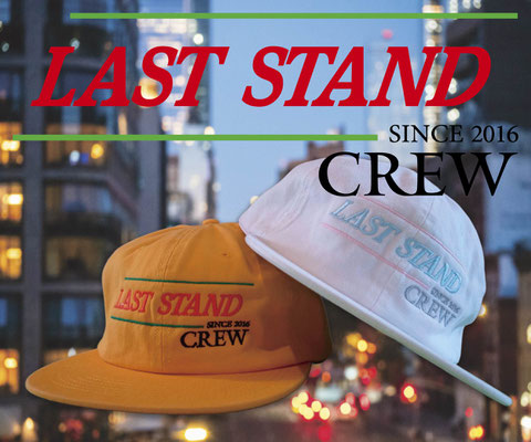 LAST STAND ”CREW” キャップ