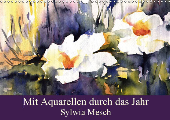 Aquarell Kalender 2019, Landschaften und Blumen Motive