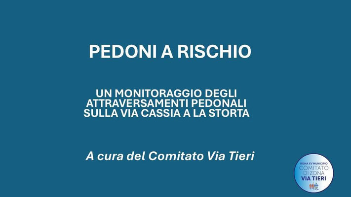 Il monitoraggio degli attraversamenti pedonali effettuato dal Comitato Via Tieri a Giugno 2025