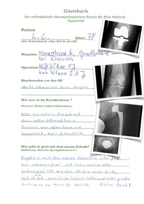 Rheumapatientin versorgt mit Hüftprothese Allofitpfanne und Avenirschaft ( Fa. Zimmer), Innex Knie Prothese ( Fa. Zimmer)