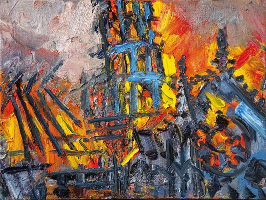 Notre Dame de Paris  Serie aus 4 Bildern, jeweils 60 cm x 80 cm, Öl auf Lw, 19. 04. 2019