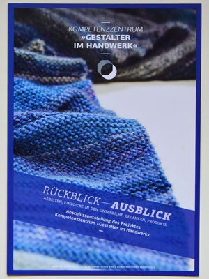 Flyer zur Ausstellung ,,Rückblick - Ausblick" des Kompetenzzentrums ,,Gestalter im Handwerk" 2015