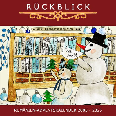 Rückblick auf 20 Jahre Rumänienadventskalender
