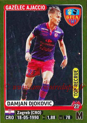 2015-16 - Panini Ligue 1 Stickers - N° 024 - Damjan DJOKOVIC (Gazélec Ajaccio) (Top Recrue)