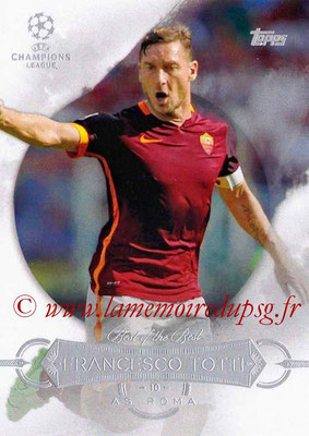 2015-16 - Topps UEFA Champions League Showcase Soccer - N° BB-FTO - Francesco TOTTI (AS Roma) (Best of the Best)