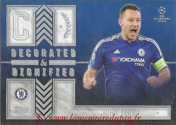 2015-16 - Topps UEFA Champions League Showcase Soccer - N° DD-JT - John TERRY (Chelsea FC) (Decorated and Dignified)