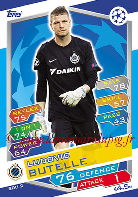 2016-17 - Topps UEFA Champions League Match Attax - N° BRU2 - Ludovic BUTELLE (Club Brugge KV)