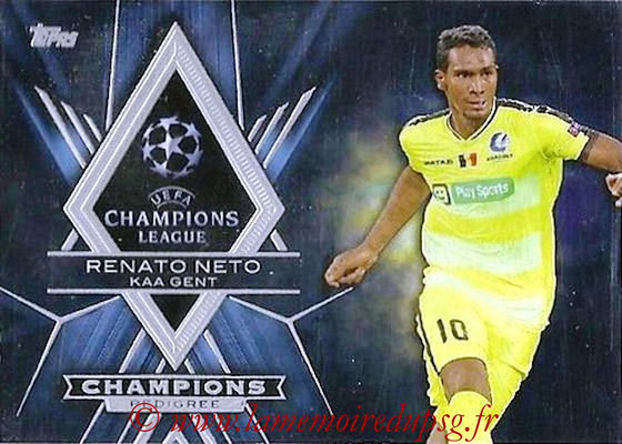 2015-16 - Topps UEFA Champions League Showcase Soccer - N° CP-RN - Renato NETO (KAA Gent) (Champions Pedigree)