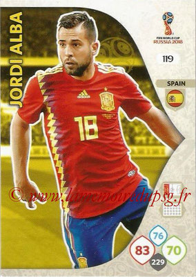 2018 - Panini FIFA World Cup Russia Adrenalyn XL - N° 119 - Jordi ALBA (Espagne)