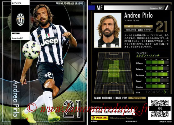 Panini Football League 2015 - PFL11P - N° 012 - Andrea PIRLO (Uventus FC) (Regista)