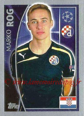 2015-16 - Topps UEFA Champions League Stickers - N° 431 - Marko ROG (GNK Dinamo Zagreb)