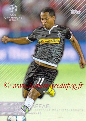 2015-16 - Topps UEFA Champions League Showcase Soccer - N° 105 - RAFFAEL (VfL Borussia Mönchengladbach)