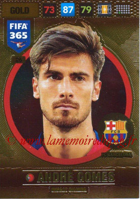 2016-17 - Panini Adrenalyn XL FIFA 365 - N° 026 - Andre GOMEZ (FC Barcelone) (Impact Signing)