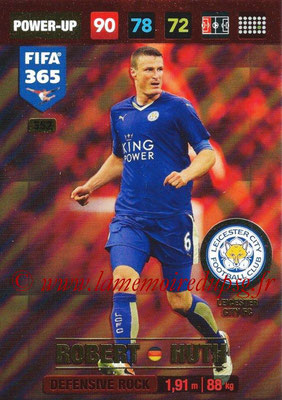 2016-17 - Panini Adrenalyn XL FIFA 365 - N° 352 - Robert HUTH (Leicester City FC) (Defensive Rock)