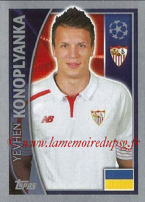 2015-16 - Topps UEFA Champions League Stickers - N° 269 - Yevhen KONOPLYANKA (FC Seville)